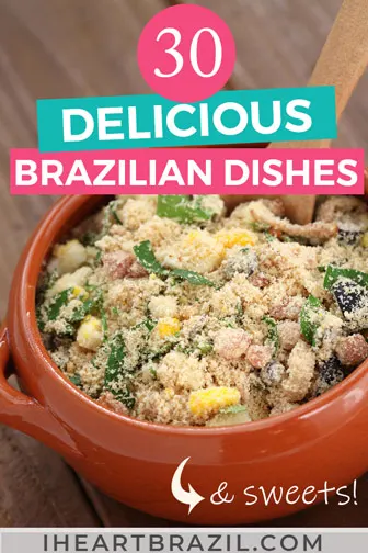30 Traditional Brazilian Food Recipes