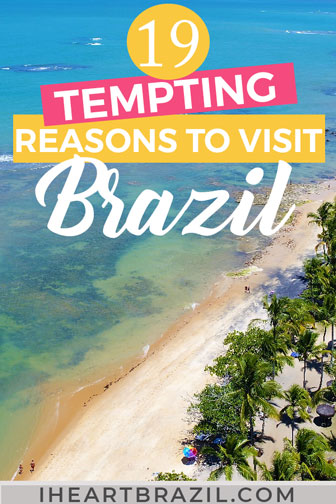 Reasons to visit Brazil Pinterest graphic