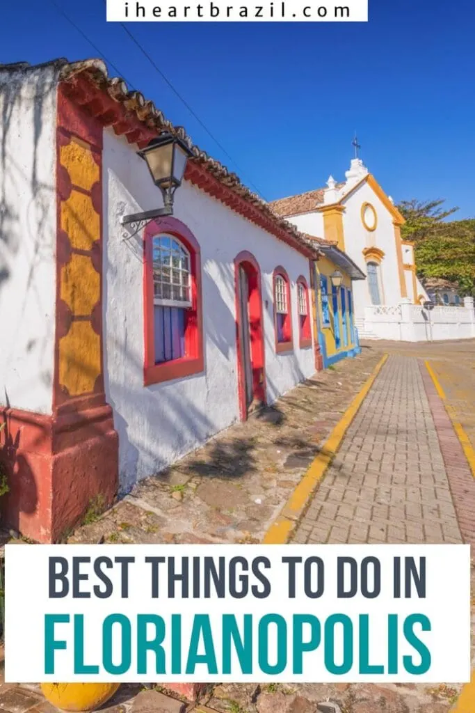 Things to do in Florianopolis Pinterest graphic