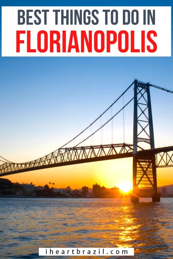 Things to do in Florianopolis Pinterest graphic