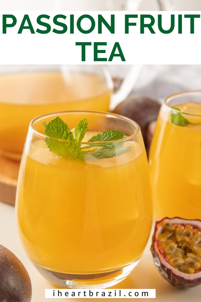 Passion Fruit Tea How To Make Passion Fruit Iced Tea • I Heart Brazil