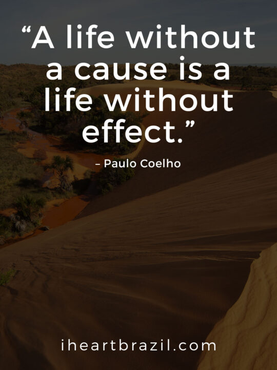81 Paulo Coelho Quotes You Should Read Every Day • I Heart Brazil